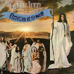 Tommy James : Christian of the World